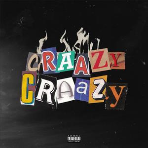 Crazzy crazzy (feat. Boogie Bando & GEEKING)
