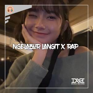 DJ Ngelabur langit X Omong Kosong (DJ Ngelabur langit X Omong Kosong)