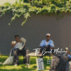 The Great Meeting