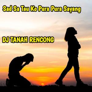 Sad Sa Tau Ko Pura Pura Sayang