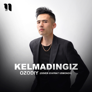 Kelmadingiz (cover G'ayrat Usmonov)