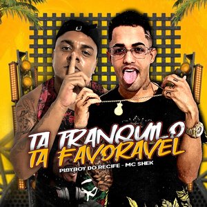 Ta Tranquilio Ta Favoravel