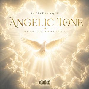 ANGELIC TONE