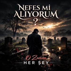 Nefes mi alıyorum ?