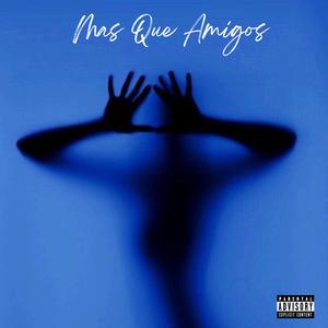 Mas Que Amigos
