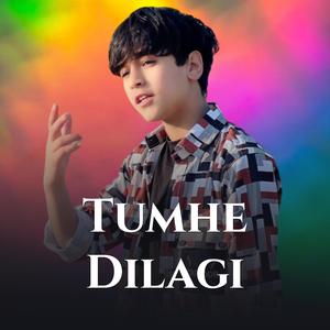 Tumhe Dillagi