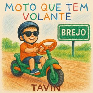 Moto Que Tem Volante (Brejo)