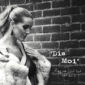 Dis-Moi (Zeg me dat het niet zo is)