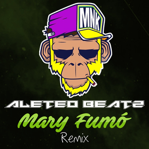 Mary Fumó (Remix) (Aleteo, Guaracha, Zapateo, Afrohouse)