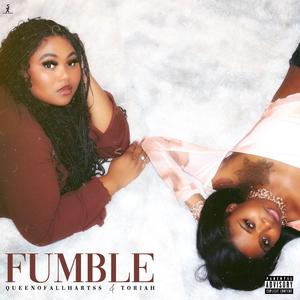 Fumble (feat. Toriah)