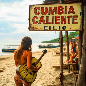 CUMBIA CALIENTE (Radio Edit)