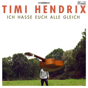 Ich hasse euch alle gleich