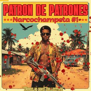 Patrón De Patrones /Narcochampeta/ Session #215