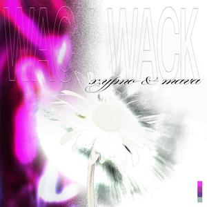 WACK WACK