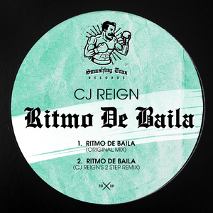 Ritmo De Baila (CJ Reign's 2 Step Remix)