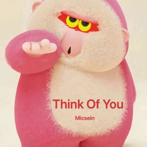 Think of You（Radio Edit）