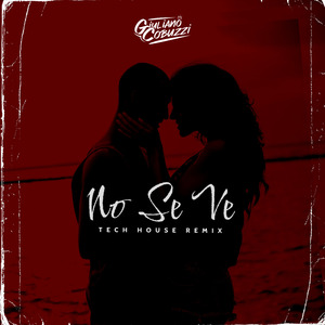 No Se Ve (Tech House) (Remix)