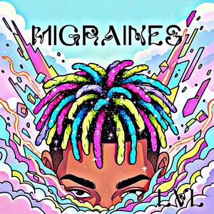 MIGRAINES!
