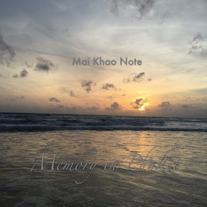 Mai Khao Notes