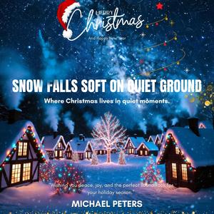 Snow Falls Soft on Quiet Ground