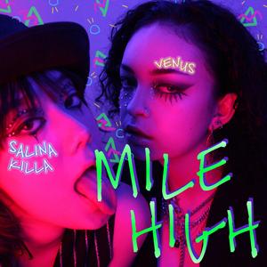 Mile High (feat. Tazzie)