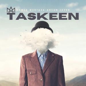 Taskeen (feat. Ahsan Javed)