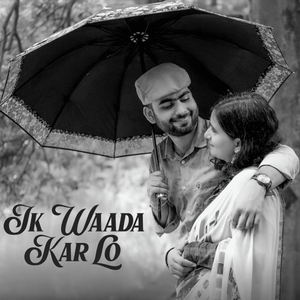 Ik Waada Kar Lo