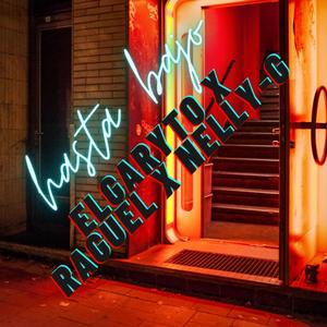 hasta bajo (feat. raguel & nelly-G)