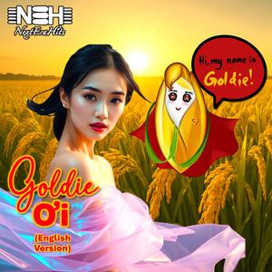 GOLDIE ƠI (English)