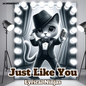 Just Like You