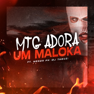 MTG - ADORA UM MALOKA