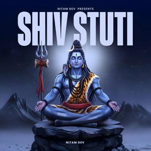 Shiv Stuti - Ashutosh Shashank Shekhar