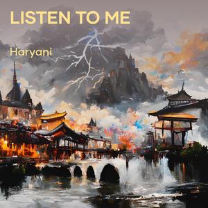Listen to Me