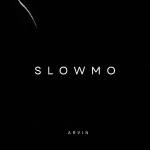 Slowmo