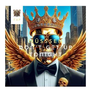 DOΠ'T GΞT UP TOΠIGHT