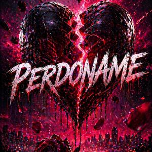 PERDONAME