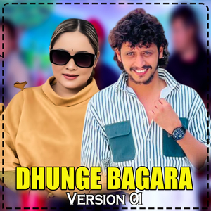 Dhunge Bagara (Version 01)