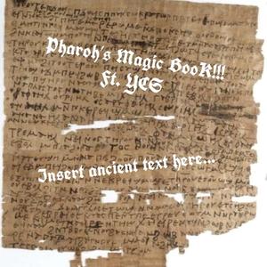 Pharoh's Magic Book!!! (feat. YCS)