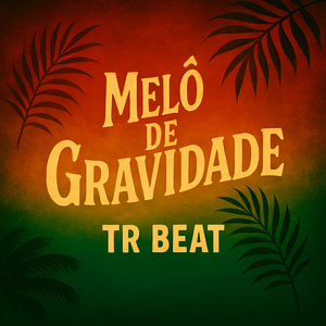Melô de Gravidade