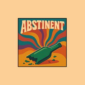 Abstinent