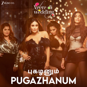 Pugazhanum - Veere Di Wedding