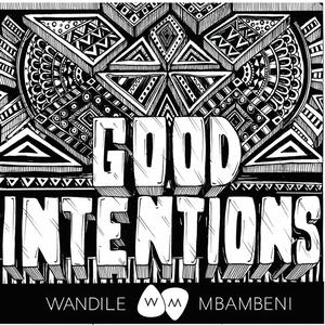 Good Intentions