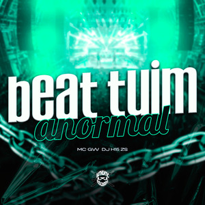 Beat Tuim Anormal