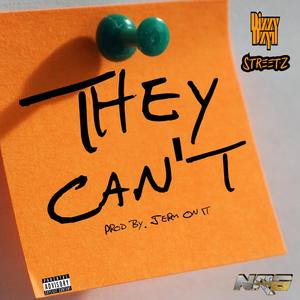 They Can't (feat. Streetz)