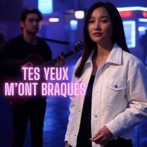 Tes yeux m'ont braqué