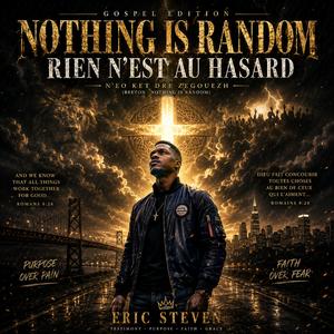 Nothing Is Random / Rien n’est au hasard” (Breton)