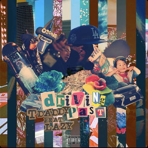 Driving past (feat. Lazy)