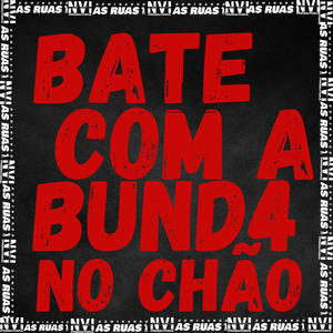 Bate Com a Bund4 no Chão
