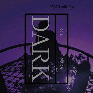 Dark 伴奏