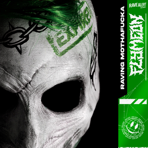 Raving Motha****a (Original Mix)